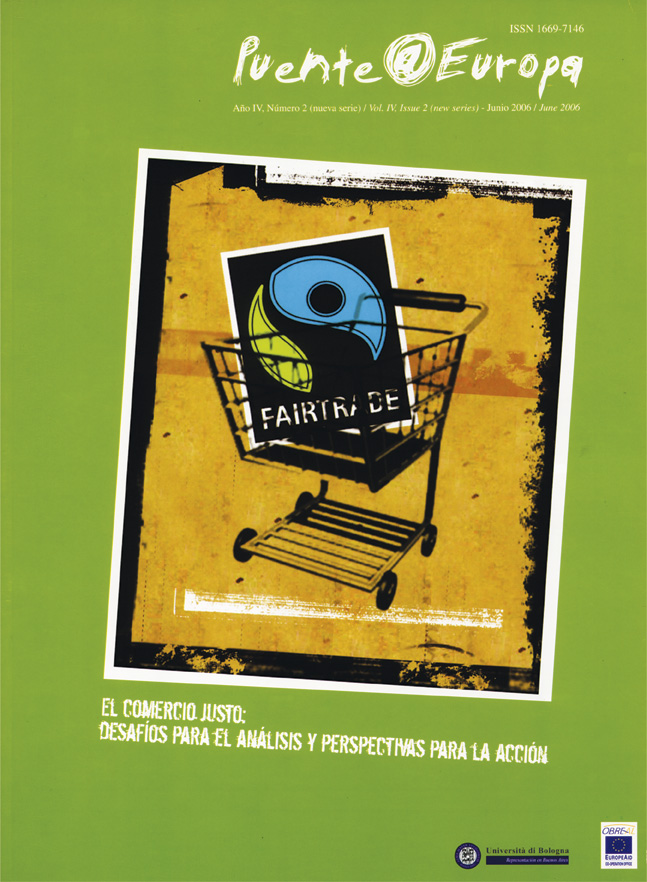					Ver Núm. 2 (2006): El comercio justo: desafíos para el análisis y perspectivas para la acción
				